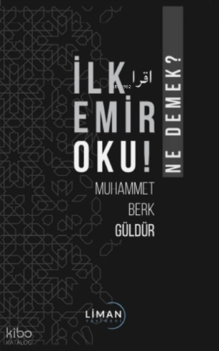 İlk Emir Oku! - Ne Demek?
