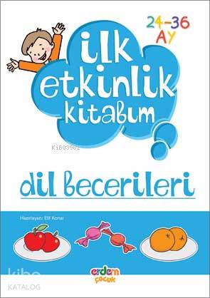 İlk Etkinlik Kitabım Dil Becerileri