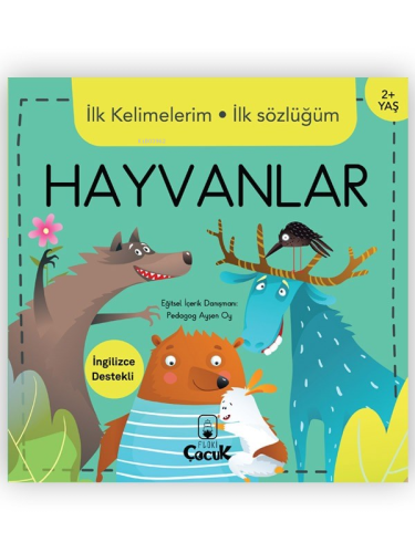 İlk Kelimelerim İlk Sözlüğüm Hayvanlar