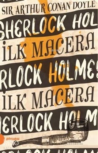 İlk Macera - Sherlock Holmes 1