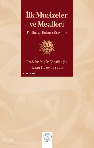 İlk Mucizeler ve Mealleri - Fatiha ve Bakara Sureleri