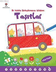 İlk Nokta Birleştirmece Kitabım Taşıtlar 4 Yaş - Kitapiks.com