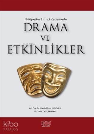 İlk Öğretim Birinci Kademede Drama ve Etkinlikler