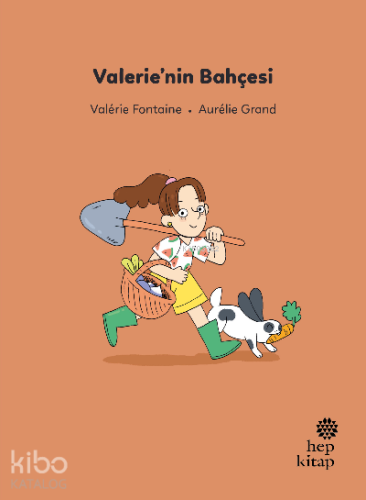 İlk Okuma Hikâyeleri:;Valerie'nin Bahçesi