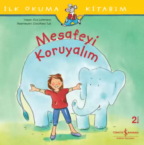 İlk Okuma Kitabım - Mesafeyi Koruyalım - Kitapiks.com