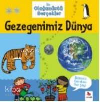 İlk Olağanüstü Gerçekler Gezegenimiz Dünya - Kitapiks.com