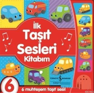 İlk Taşıt Sesleri Kitabım; 6 Muhteşem Taşıt Sesi