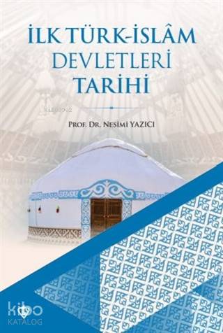 İlk Türk İslam Devletleri Tarihi