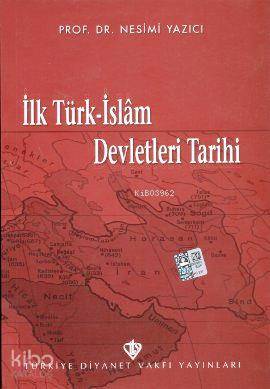 İlk Türk İslam Devletleri Tarihi