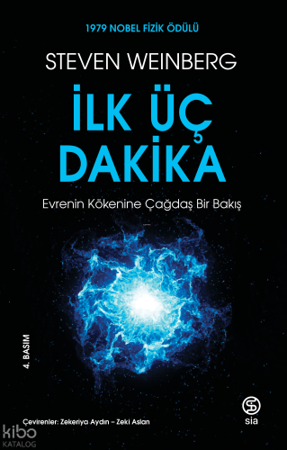 İlk Üç Dakika;Evrenin Kökenine Çağdaş Bir Bakış