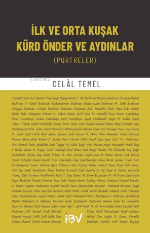 İlk ve Orta Kuşak Kürde Önder ve Aydınlar;(Portreler)