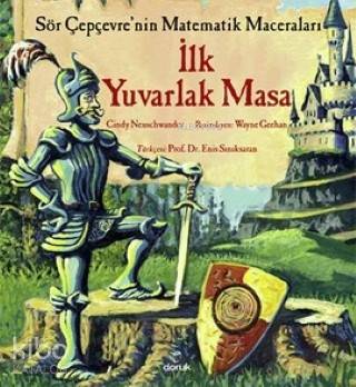 İlk Yuvarlak Masa; Sör Çepçevre'nin Matematik Maceraları