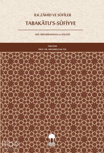İlk Zâhid ve SÛfiler Tabakâtu's-Sûfiyye (Türkçe)