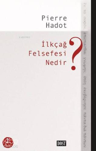 İlkçağ Felsefesi Nedir?