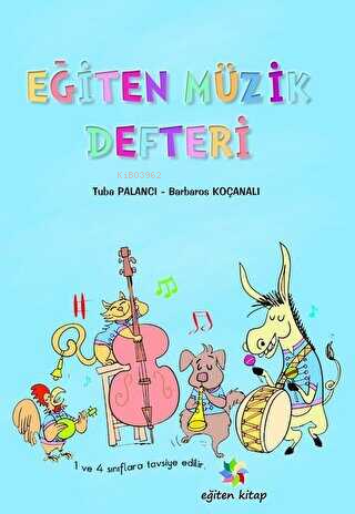 İlköğretim İçin Eğiten Müzik Defteri - Kitapiks.com