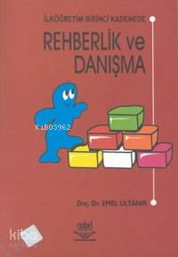 İlköğretimde 1. Kademede Rehberlik ve Dayanışma