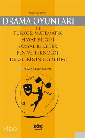İlköğretimde Drama Oyunları - Kitapiks.com