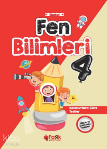 İlkokul Fen Bilimleri-4 ;Kazanımlara göre Testler