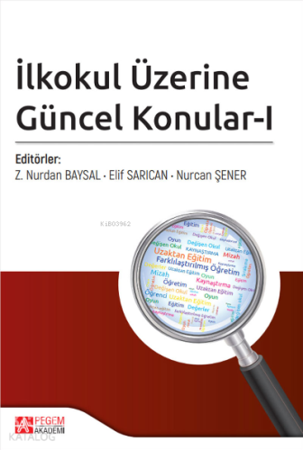 İlkokul Üzerine Güncel Konular-I