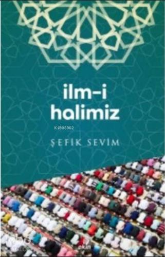 İlm-i Halimiz