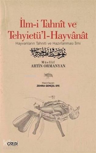 İlm-i Tahnit ve Tehyietü'l-Hayvanat (Osmanlıca Aslı İle); Hayvanların 