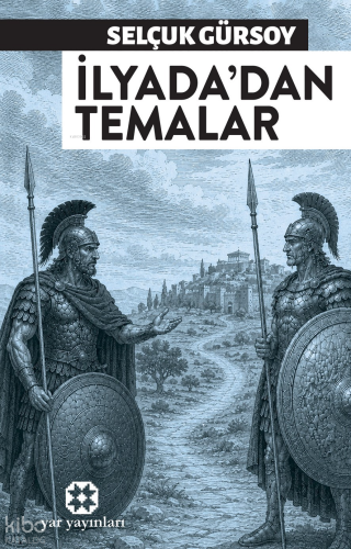 İlyada’dan Temalar