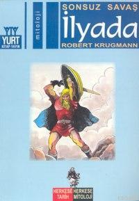 İlyada; Sonsuz Savaş