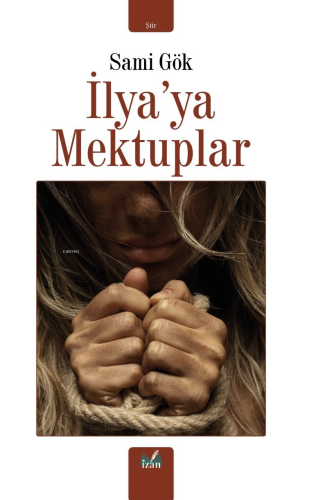 İlya'ya Mektuplar - Kitapiks.com