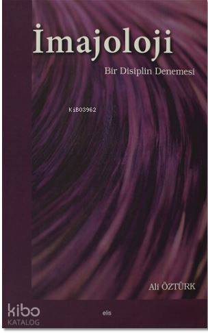 İmajoloji; Bir Disiplin Denemesi