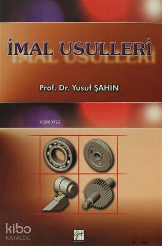 İmal Usulleri