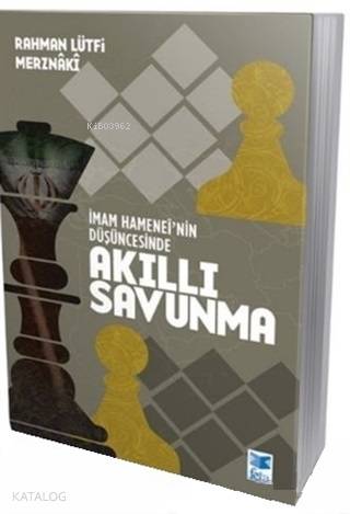 İmam Hamenei'nin Düşüncesinde Akıllı Savunma