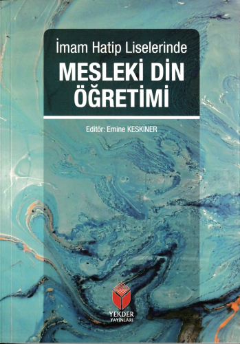 İmam-Hatip Liselerinde Mesleki Din Öğretimi - Kitapiks.com