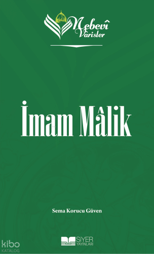 Nebevi Varisler 21 İmam Malik