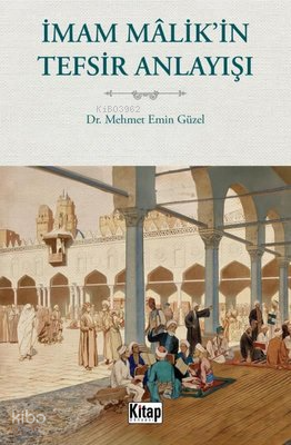 İmam Malik'in Tefsir Anlayışı