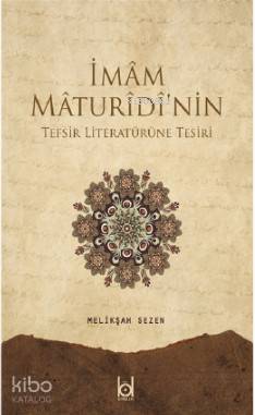 İmam Maturidi'nin Tefsir Literatürüne Tesiri