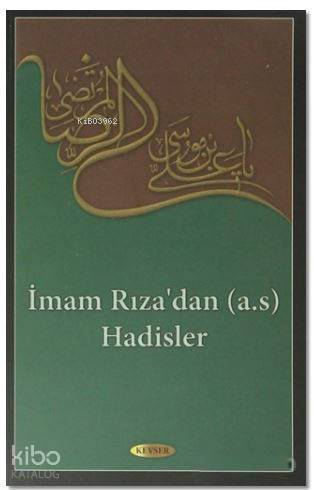 İmam Rıza'dan (a.s) Hadisler