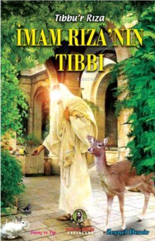 İmam Rıza'nın Tıbbı - Kitapiks.com