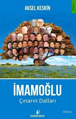 İmamoğlu; Çınarın Dalları