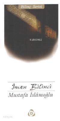 İman Bilinci - Kitapiks.com
