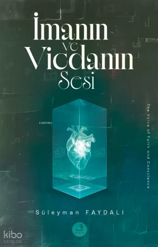 İmanın ve Vicdanın Sesi