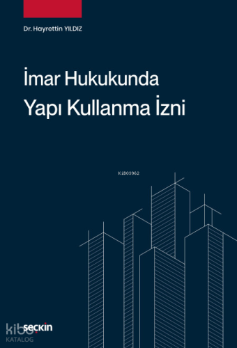İmar Hukukunda Yapı Kullanma İzni