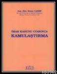 İmar Kanunu Uyarınca Kamulaştırma