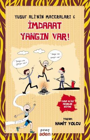 İmdaaat Yangın Var! - Yusuf Ali'nin Maceraları - 6