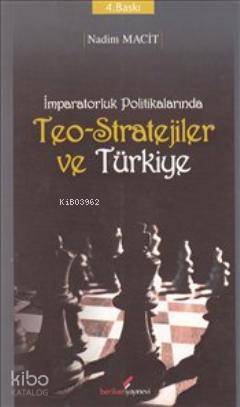 İmparatorluk Döneminde Teo-stratejiler ve Türkiye