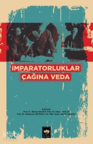 İmparatorluklar Çağına Veda