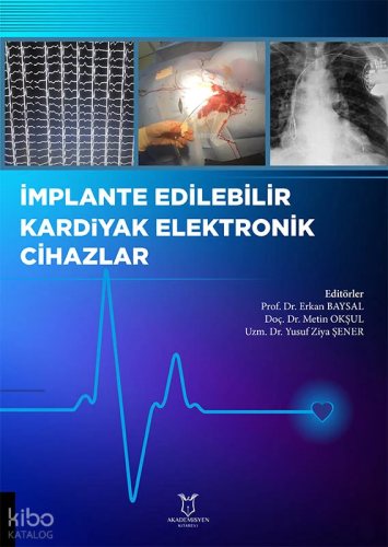 İmplante Edilebilir Kardiyak Elektronik Cihazlar