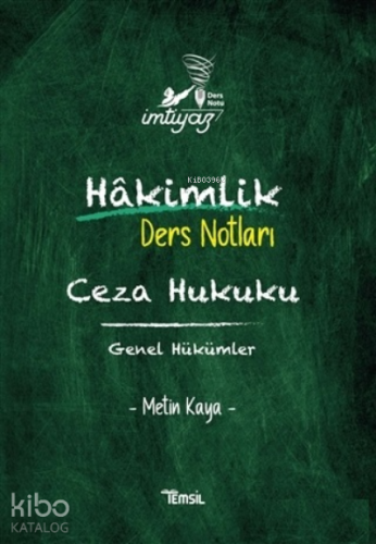 İmtiyaz Hakimlik Ders Notları Ceza Hukuku Genel Hükümler