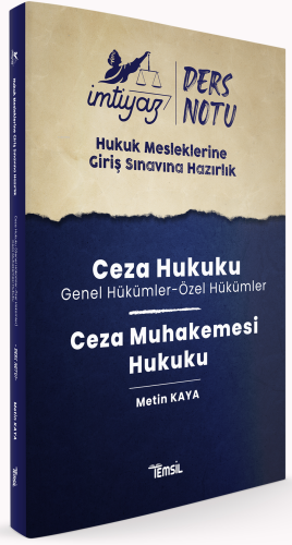 İmtiyaz Hmgs Ders Notları Ceza Hukuku & Ceza Muhakemesi Hukuku