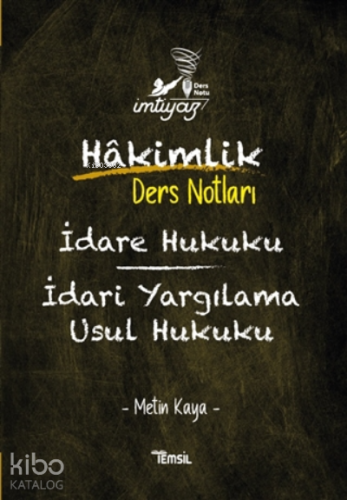 İmtiyaz İdare Hukuku İdari Yargılama Usul Hukuku Hakimlik Ders Notları