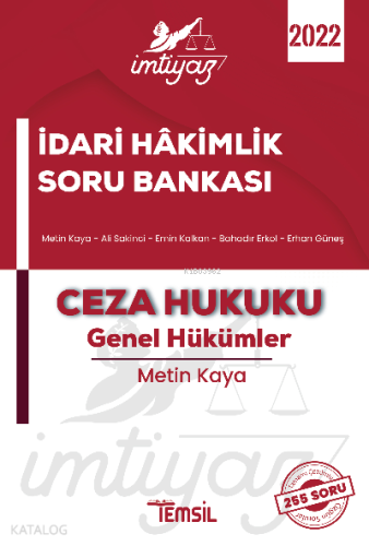 İmtiyaz - İdari Hakimlik Çalışma Kitabı; Ceza Hukuku - Genel Hükümler Ceza Hukuku - Özel Hükümler Ceza Muhakemesi Hukuku